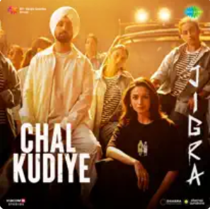 Chal Kudiye (Diljit Dosanjh Ft. Alia Bhatt) 2024