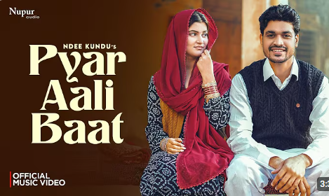 Pyaar Aali Baat [Ndee Kundu] 2024